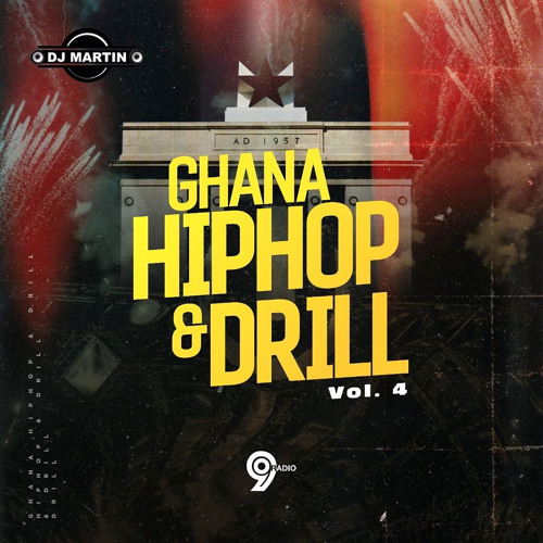 DJ Martin - Ghana Hiphop & Drill Mix Vol.4