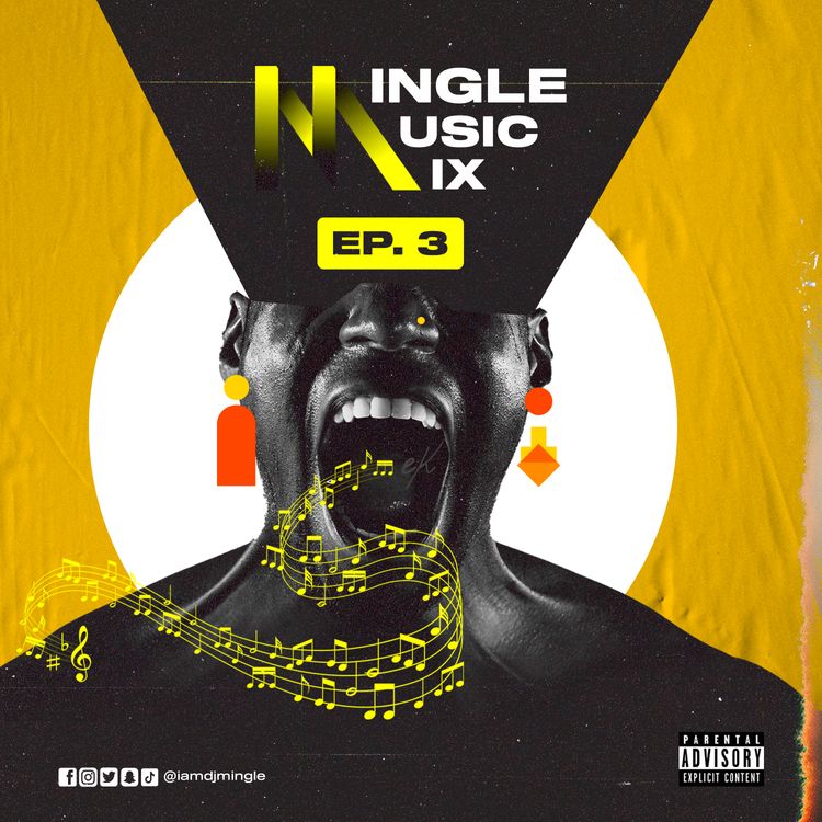 DJ Mingle - Mingle Music Mix (Ep 3)