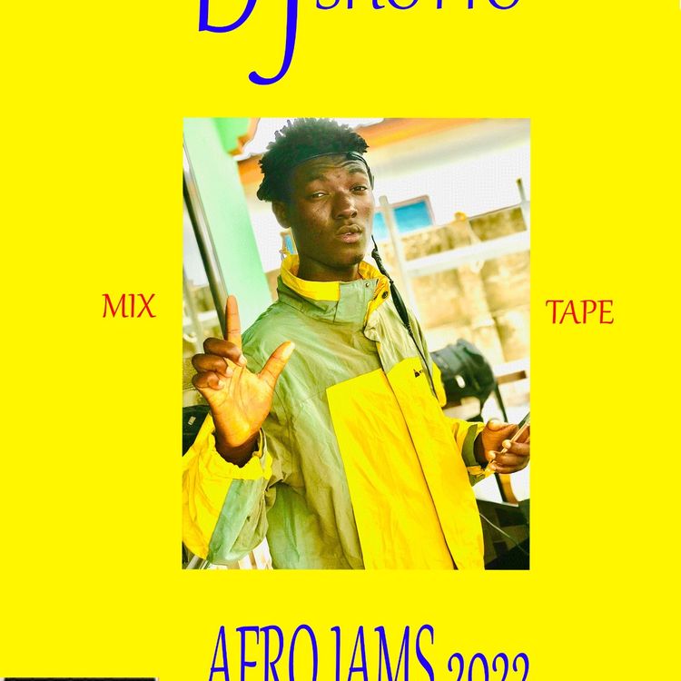 DJ Shotto - Afro Jams 2k22 Mixtape