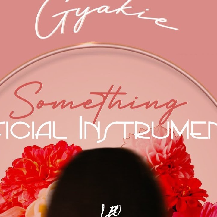 INSTRUMENTAL: Gyakie – Something (ReProd. by Leo)