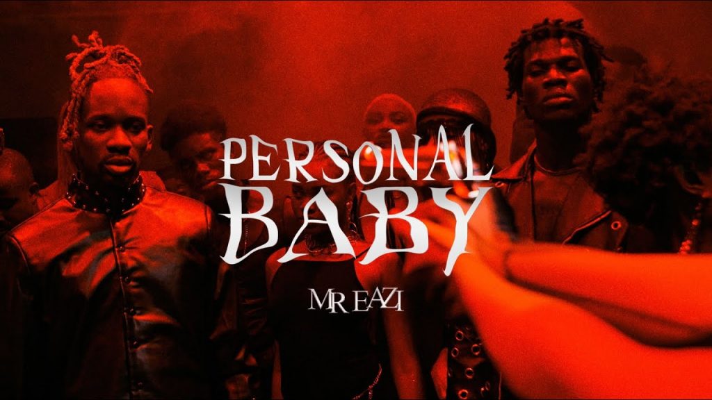 VIDEO: Mr Eazi - Personal Baby