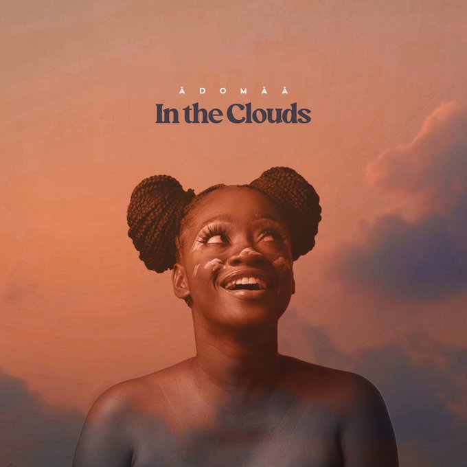 Adomaa – In The Clouds