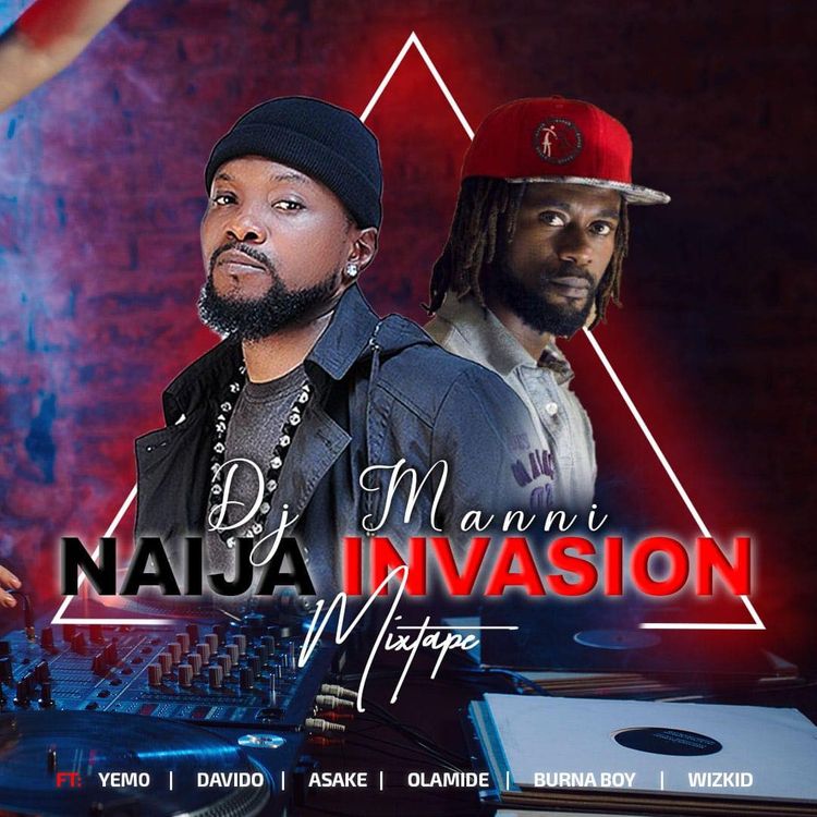 DOWNLOAD DJ Manni - Naija Invasion (Mixtape)