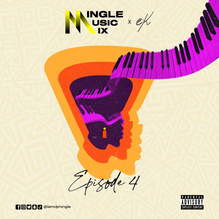 DJ Mingle - Mingle Music Mix (Ep 4)