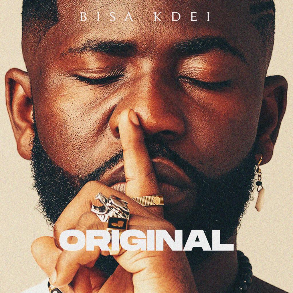 Bisa K’dei readies sensational new album release titled “Original”
