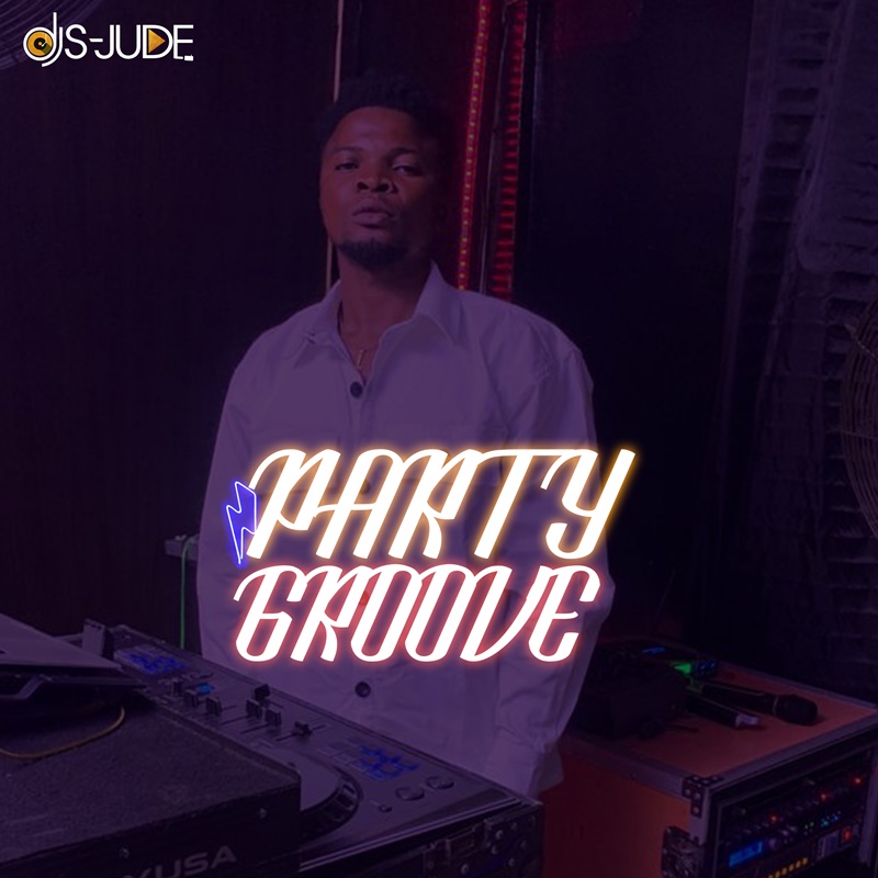 Dj S-Jude – Welcome 2023 Party Groove Mixtape