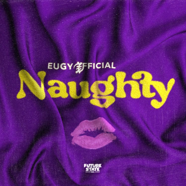 Eugy - Naughty (Prod. by Beatz Vampire)