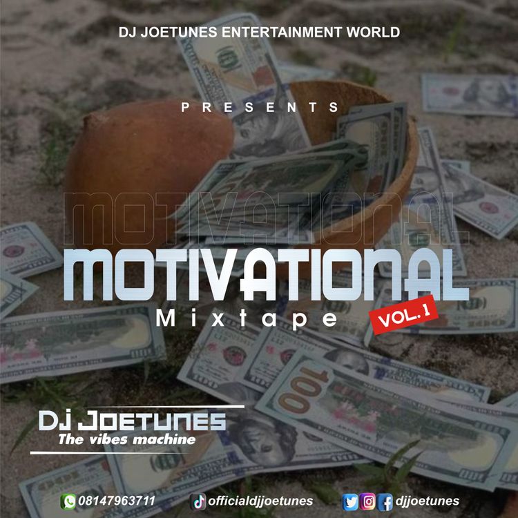 DJ Joetunes - Motivation Mixtape Vol.1