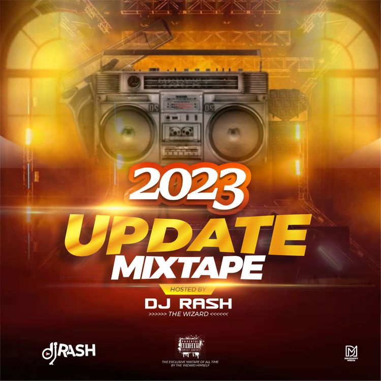 DJ Rash - 2023 Update Mixtape