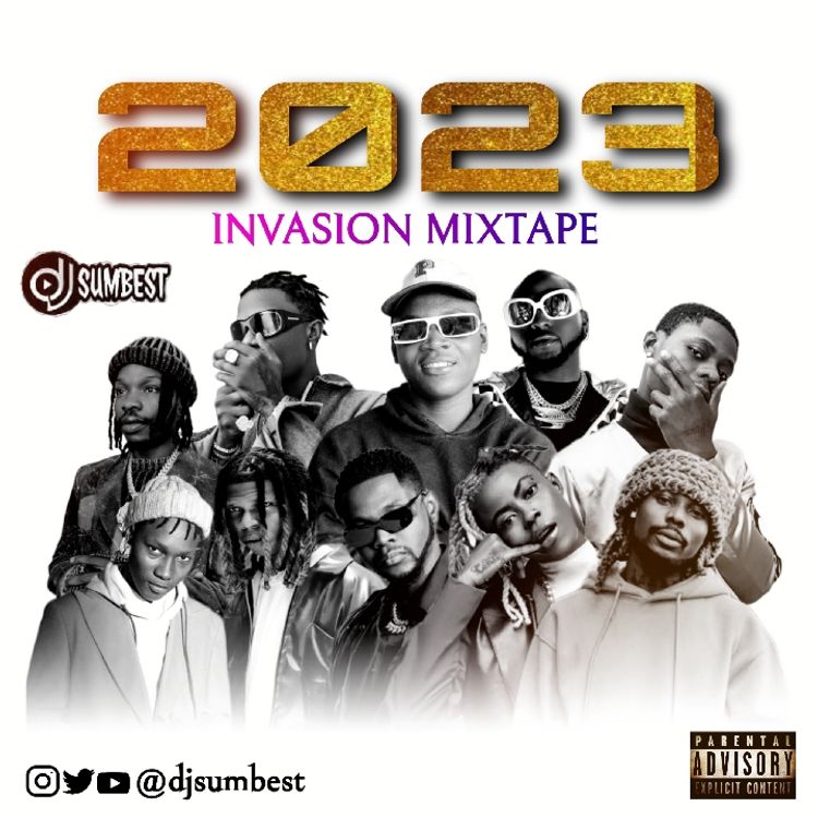 DJ Sumbest - 2023 Invasion Mixtape