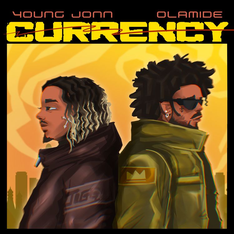 Young Jonn – Currency (feat. Olamide)