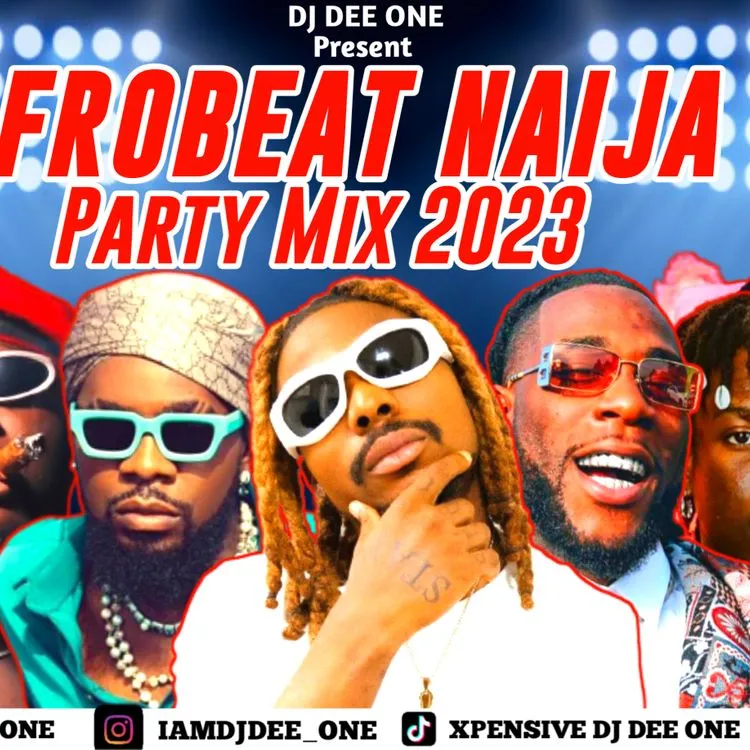 DJ Dee One - Afrobeat Amapiano Naija Party Mixtape
