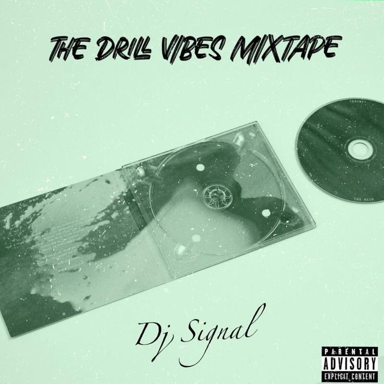 DJ Signal GH – The Drill Vibes Mixtape