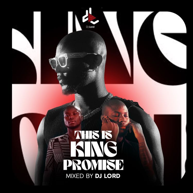 DJ Lord OTB – This Is King Promise (Mixtape)