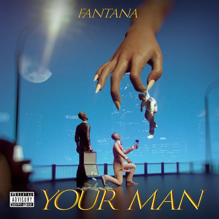 Fantana - Your Man