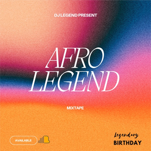 DJ Legend Ghana – AfroLegend Mixtape