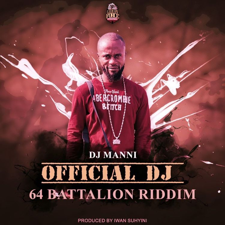DJ Manni – 64 Battalion Riddim Mixtape Vol.1