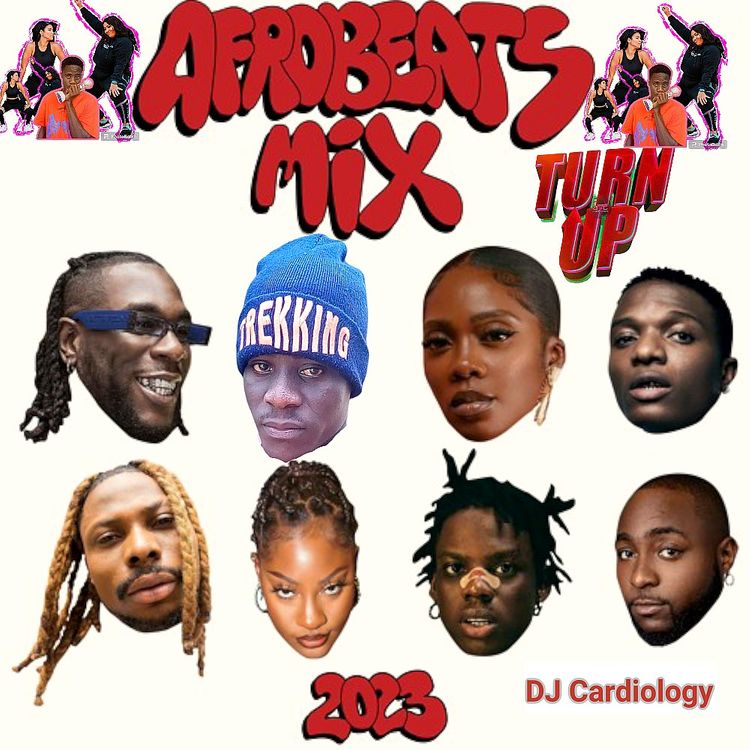 Afrobeats Turn Up The Heat By DJ Cardiology