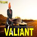 Valiant Mix 2023 (Mad Out Edition) by DJ Treasure