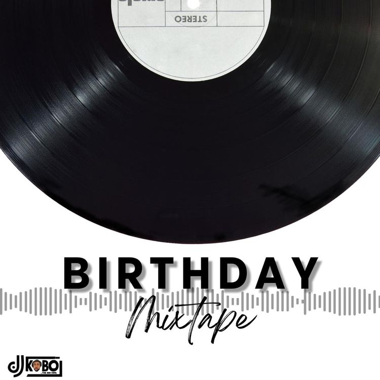 16th August (Birthday Mixtape) By DJ Kobo