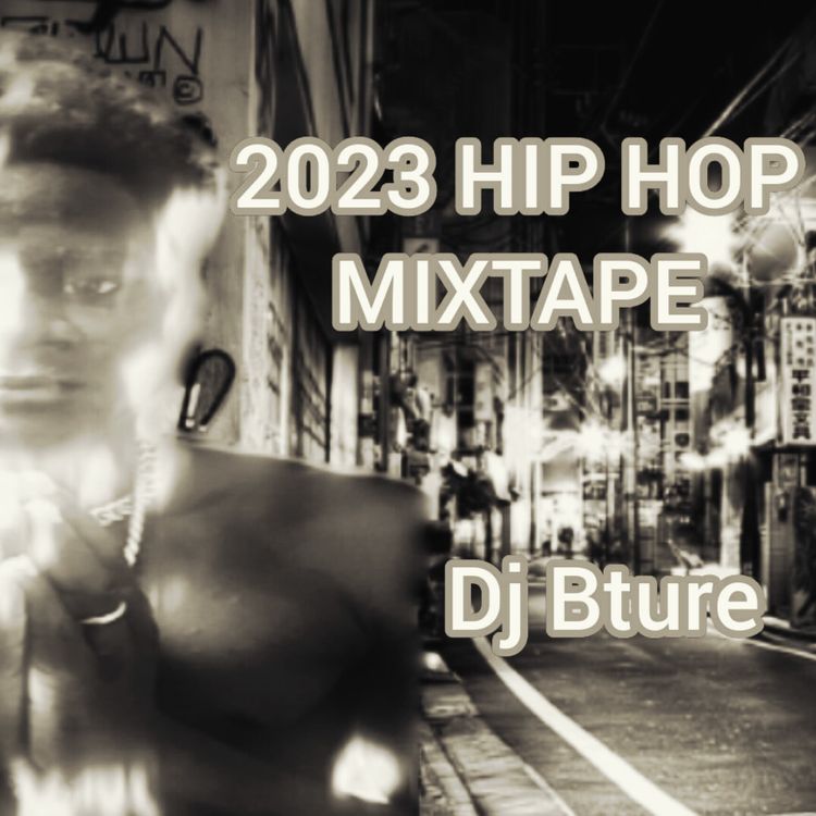 2023 Hip Hop Mixtape By djbture
