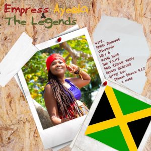 Empress Ayeola & The Legends Release a Long-Awaited ‘Roots Reggae Album’, an Unforgettable Musical Adventure!