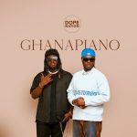 Ghanapiano EP By DopeNation