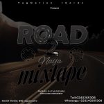 Road To Naija Mixtape By DJ Tag Pizzaro