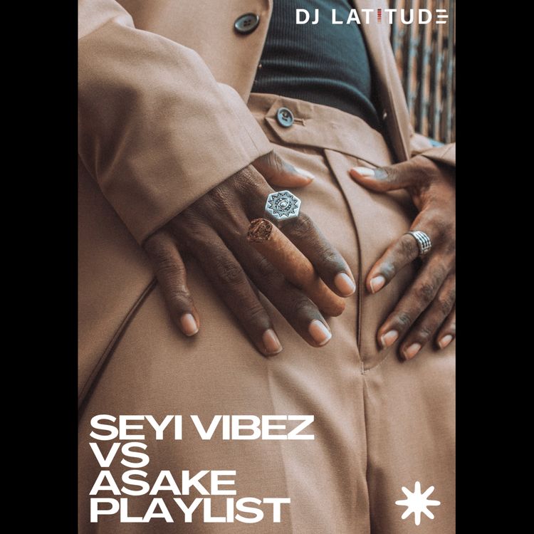 Artwork for the Asake vs Seyi Vibez Mixtape By DJ Latitude