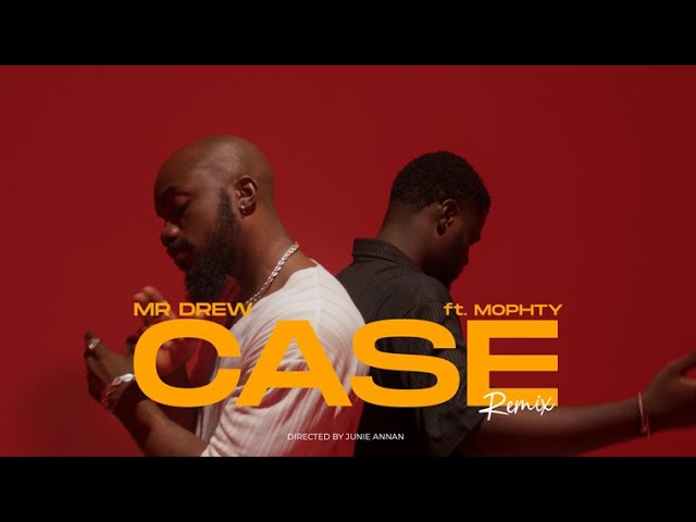 VIDEO for Case By Mr Drew (feat. Mophty)