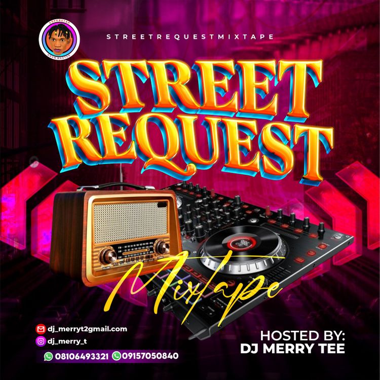 Artwork for " DJ Merry T - Street Request II Mixtape "