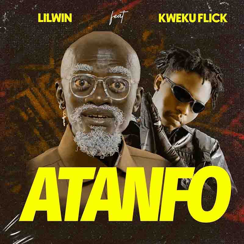 Lil Win – Atanfo (feat. Kweku Flick)