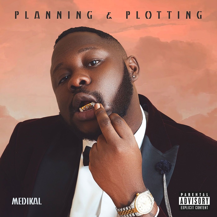 Medikal – Planning & Plotting (FULL ALBUM)