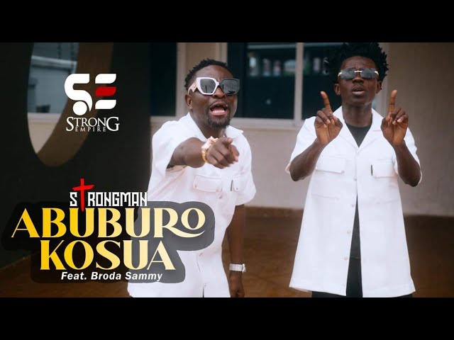 Artwork "VIDEO: Strongman - Abuburo Kosua (feat. Broda Sammy)"