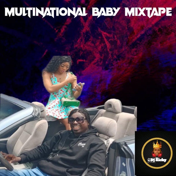 DJ Richy – Multinational Baby Mixtape