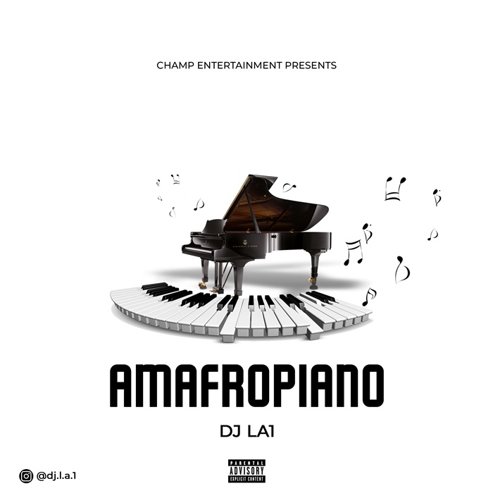 DJ L.A.1 - Amafropiano mixtape