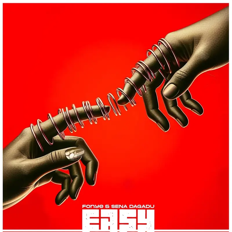 Two hands reaching towards each other with a metal spring between the fingertips on a red background. Artwork for the song "Fonye - Easy (featuring. Sena Dagadu) "