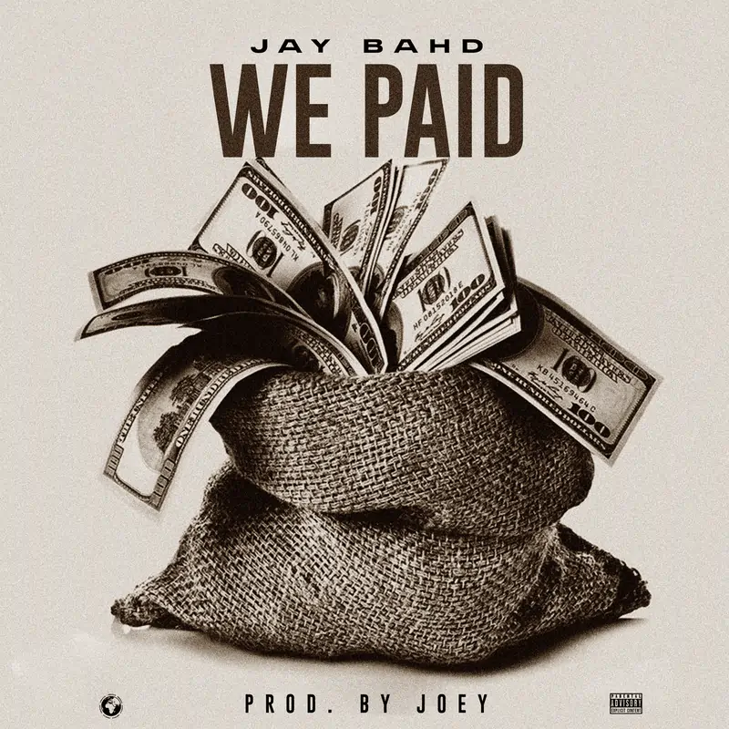Bag full of money. Artwork for the song "Jay Bahd - We Paid"
