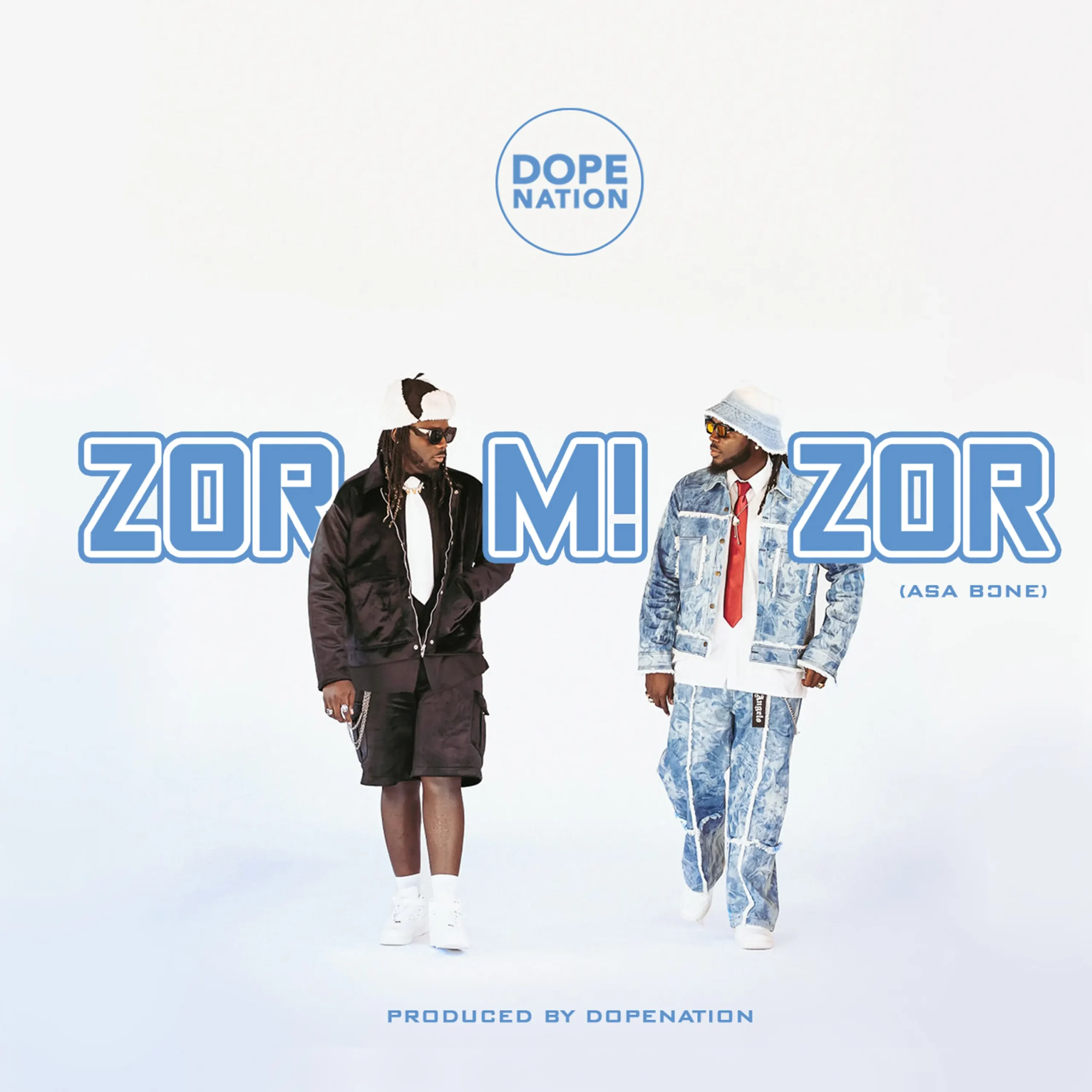 Two individuals in fashionable clothing stand against a white background with the text "ZOR MI ZOR" and "DopeNation - ZormiZor (AsaBone)" displayed above them.