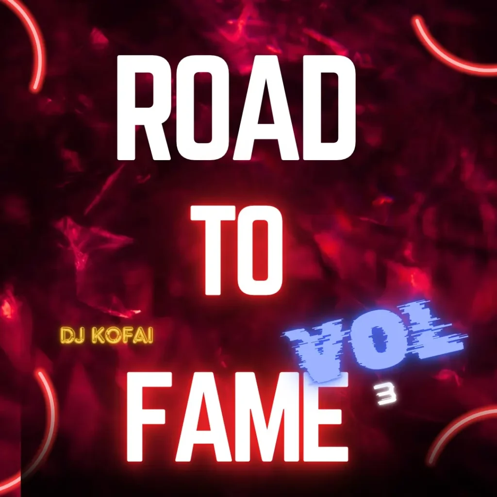 Cover art displaying "DJ Kofai - Road to Fame Vol 3" in bold text on a red abstract background. The name "DJ Kofai" appears in smaller text. Road to Fame Vol 3