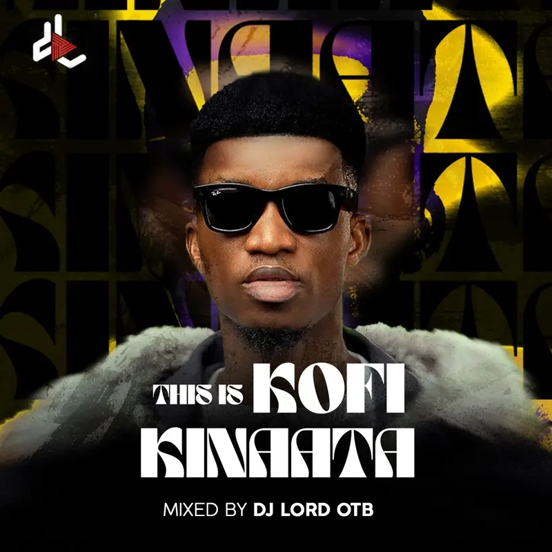 Artwork for "DJ Lord OTB - This Is Kofi Kinaata"