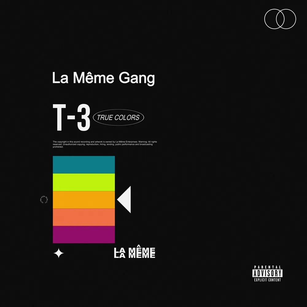 La Même Gang - True Colors (ALBUM)