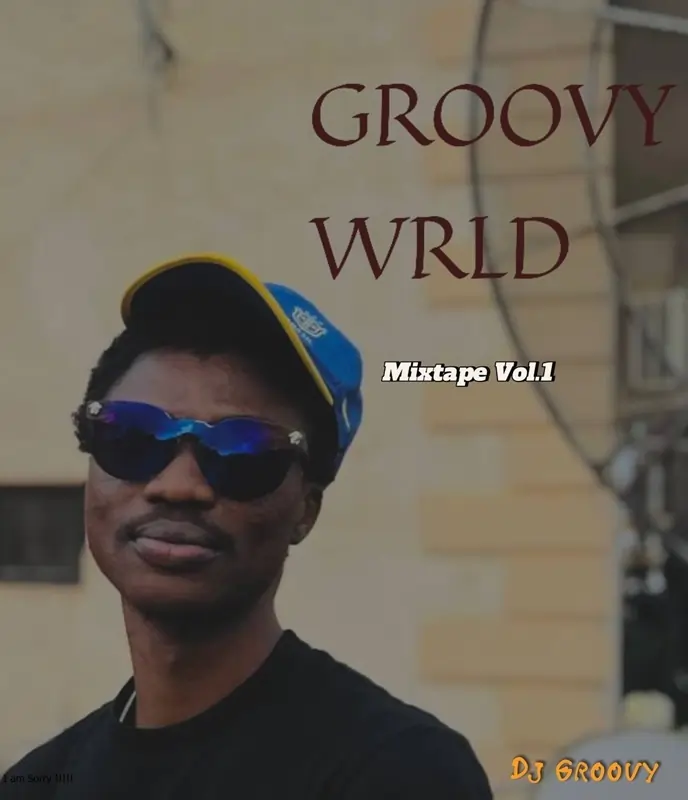 DJ GROOVY - Groovywrld Amapiano Mixtape Vol.1