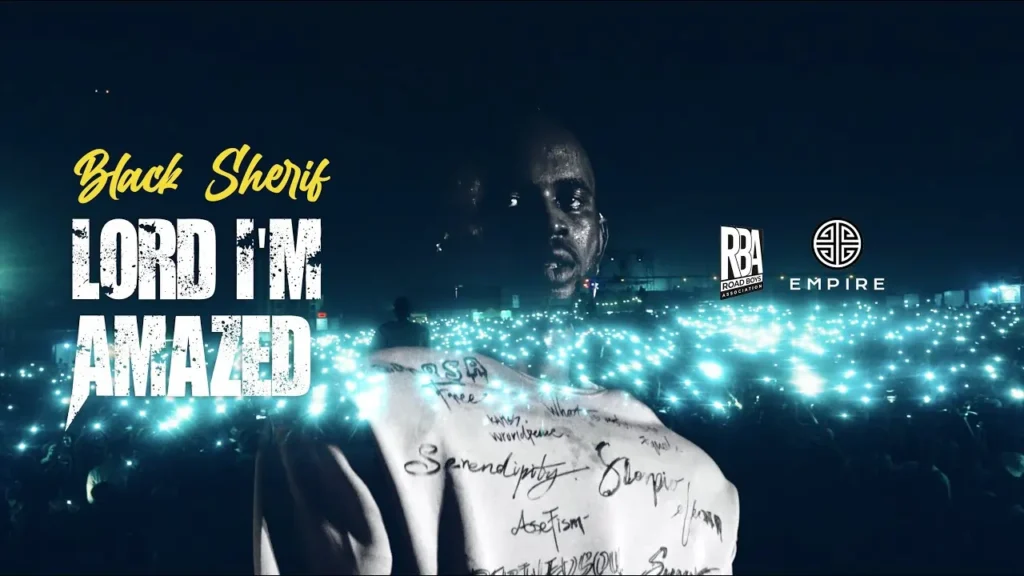 Black Sherif - Lord I'm Amazed (Official Video)