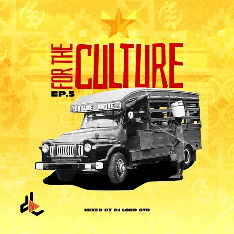 DJ Lord OTB - For The Culture EP 05 (Mixtape)