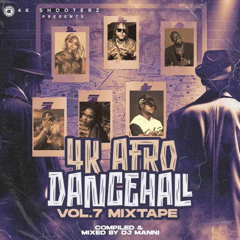 DJ Manni - 4k Afro Dancehall Vol.7 Mixtape