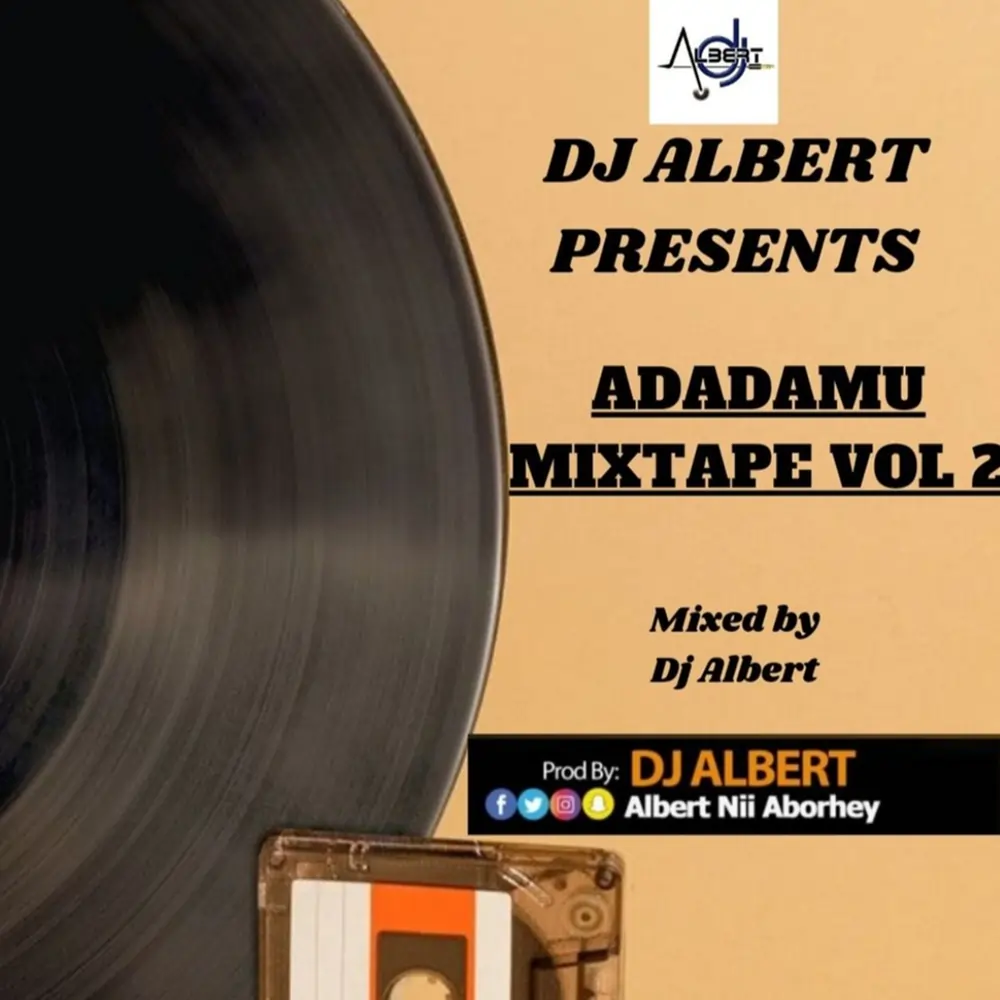 DJ Albert - Adadamu Mixtape Vol 2
