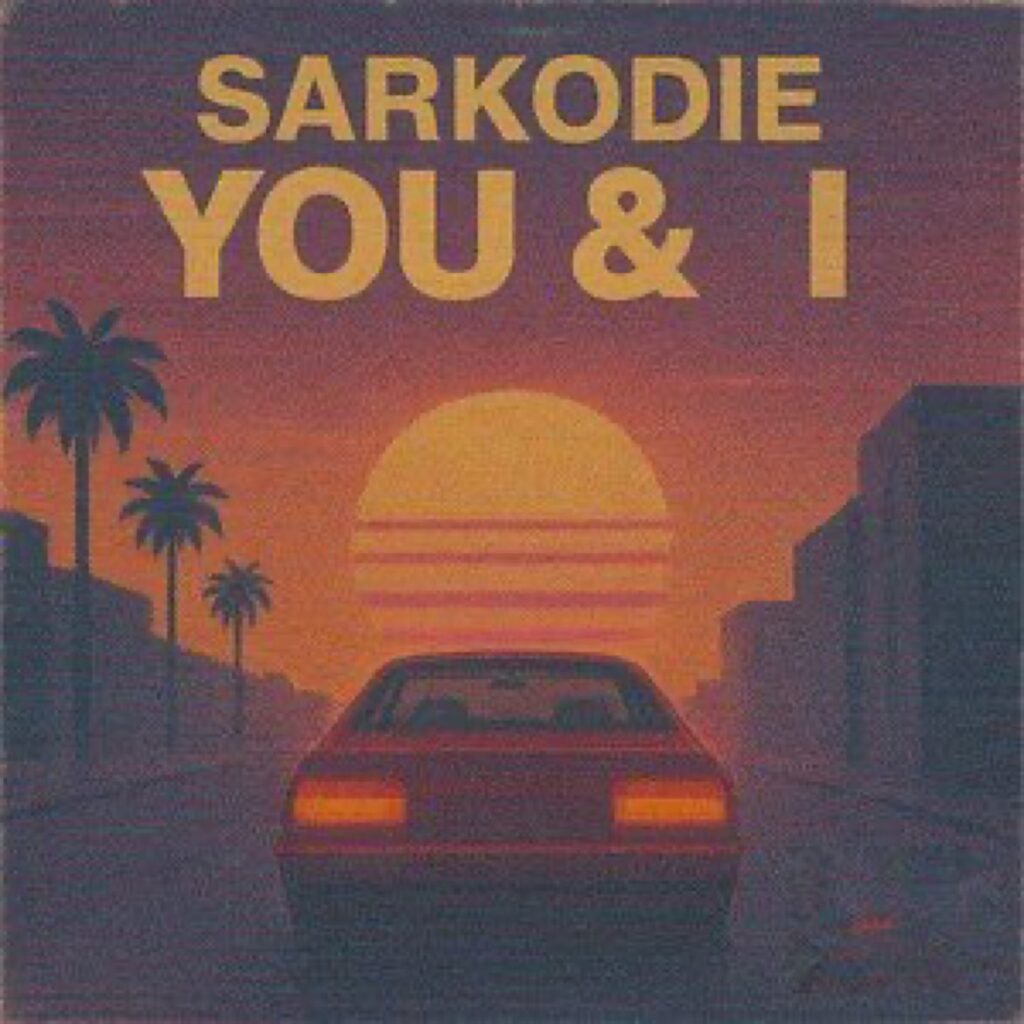 Sarkodie - You & I