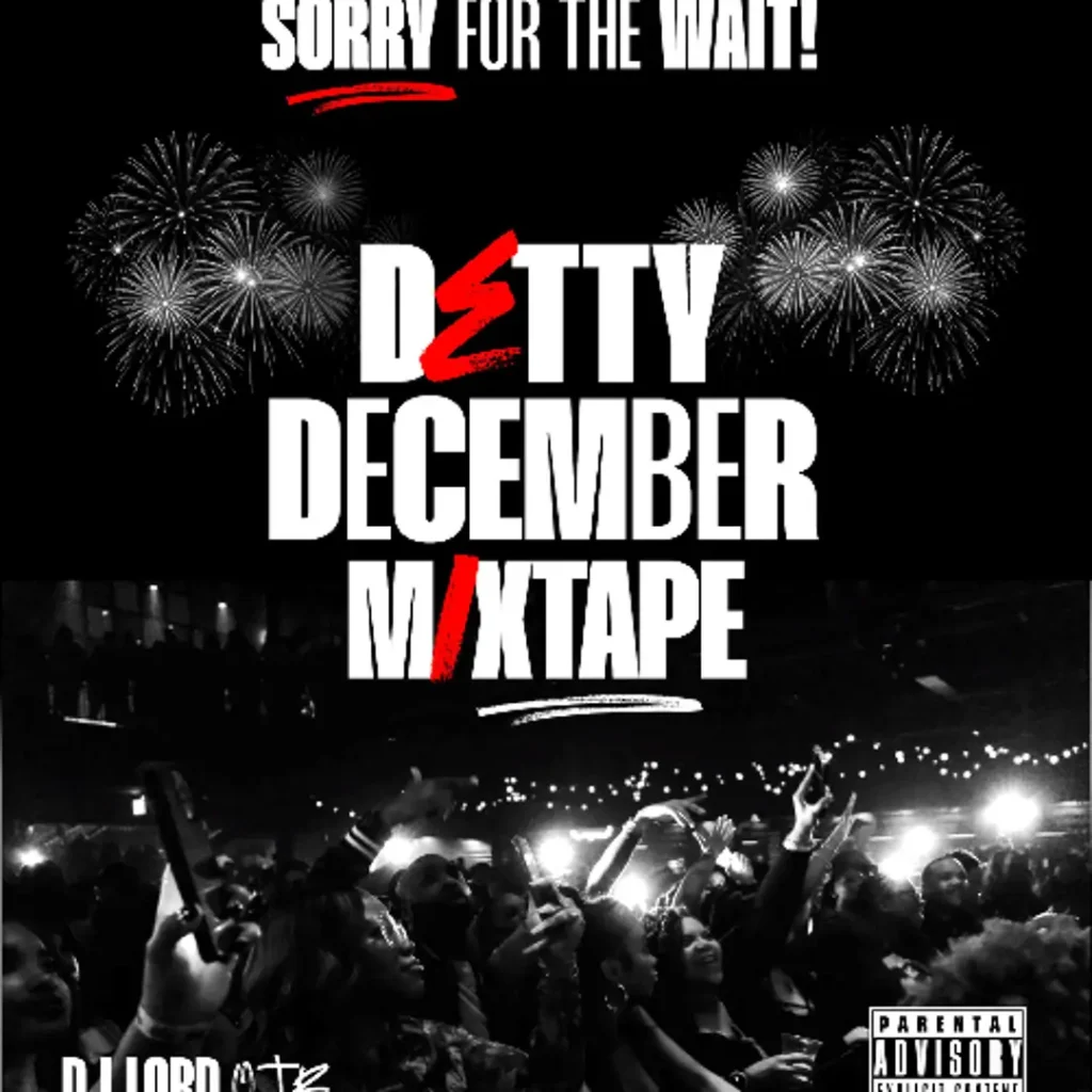 DJ Lord OTB - Sorry For The Wait (Detty December Mix Vol. 3)