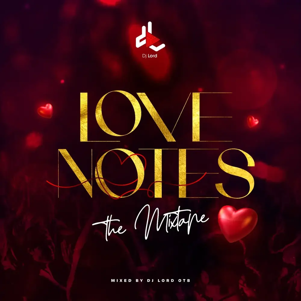 DJ Lord OTB - Love Notes (Valentine's Mixtape)